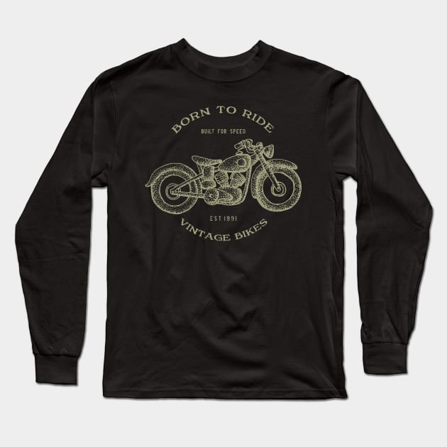 Born to ride - Vintage Bike Long Sleeve T-Shirt by CC I Design